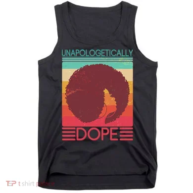 Cool Retro Afro Unapologetically Dope Tank Top