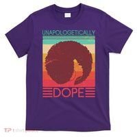 Cool Retro Afro Unapologetically Dope T-Shirt thumb 0