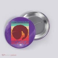 Cool Retro Afro Unapologetically Dope Button thumb 0