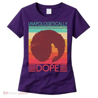 Cool Retro Afro Unapologetically Dope Women's T-Shirt