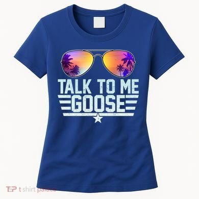 Cool Retro Talk To Me Goose Women's T-Shirt