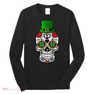 Cool St Patricks Day Irish Day Of The Dead Skull Long Sleeve Shirt