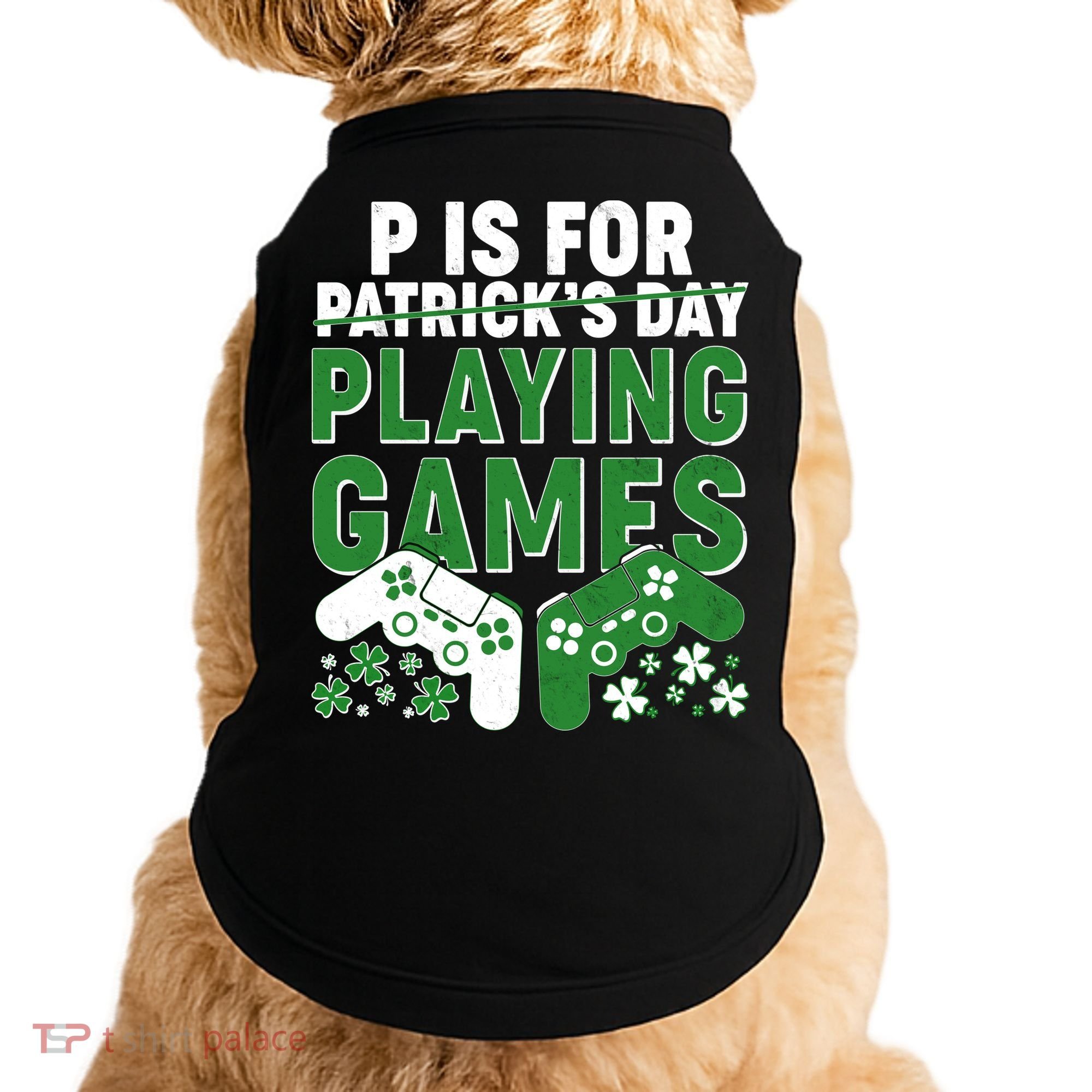 Cool St Patrick's Day P Is For Playing Games   Doggie Tank
