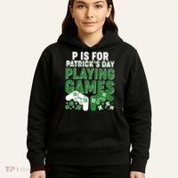 Cool St Patrick's Day P Is For Playing Games   Hoodie thumb 5
