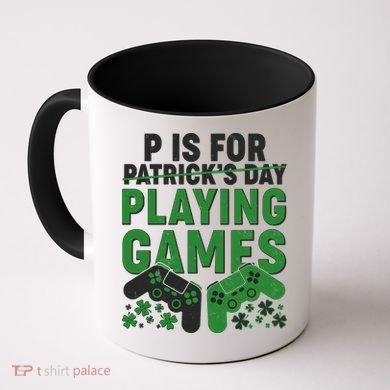 Cool St Patrick's Day P Is For Playing Games   Coffee Mug