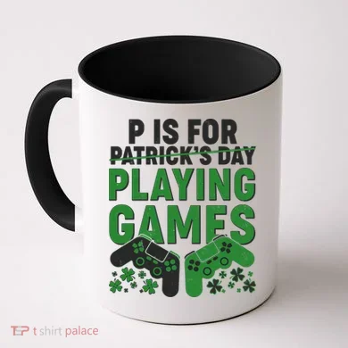 Cool St Patrick's Day P Is For Playing Games   Coffee Mug