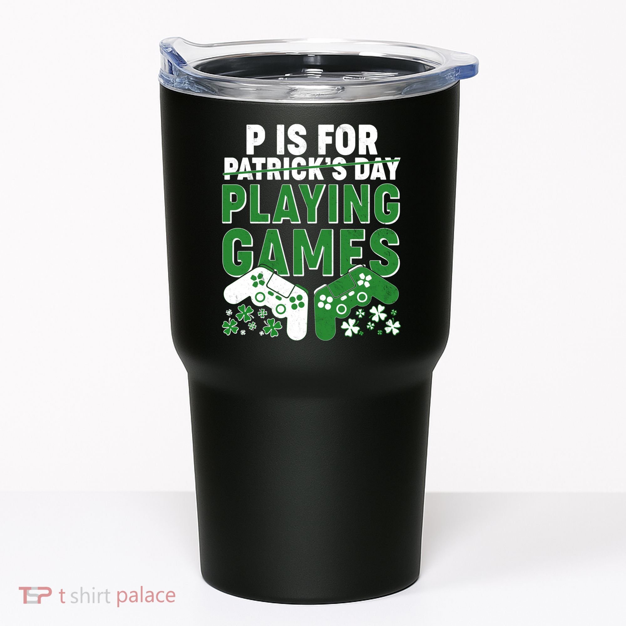 Cool St Patrick's Day P Is For Playing Games   Tumbler