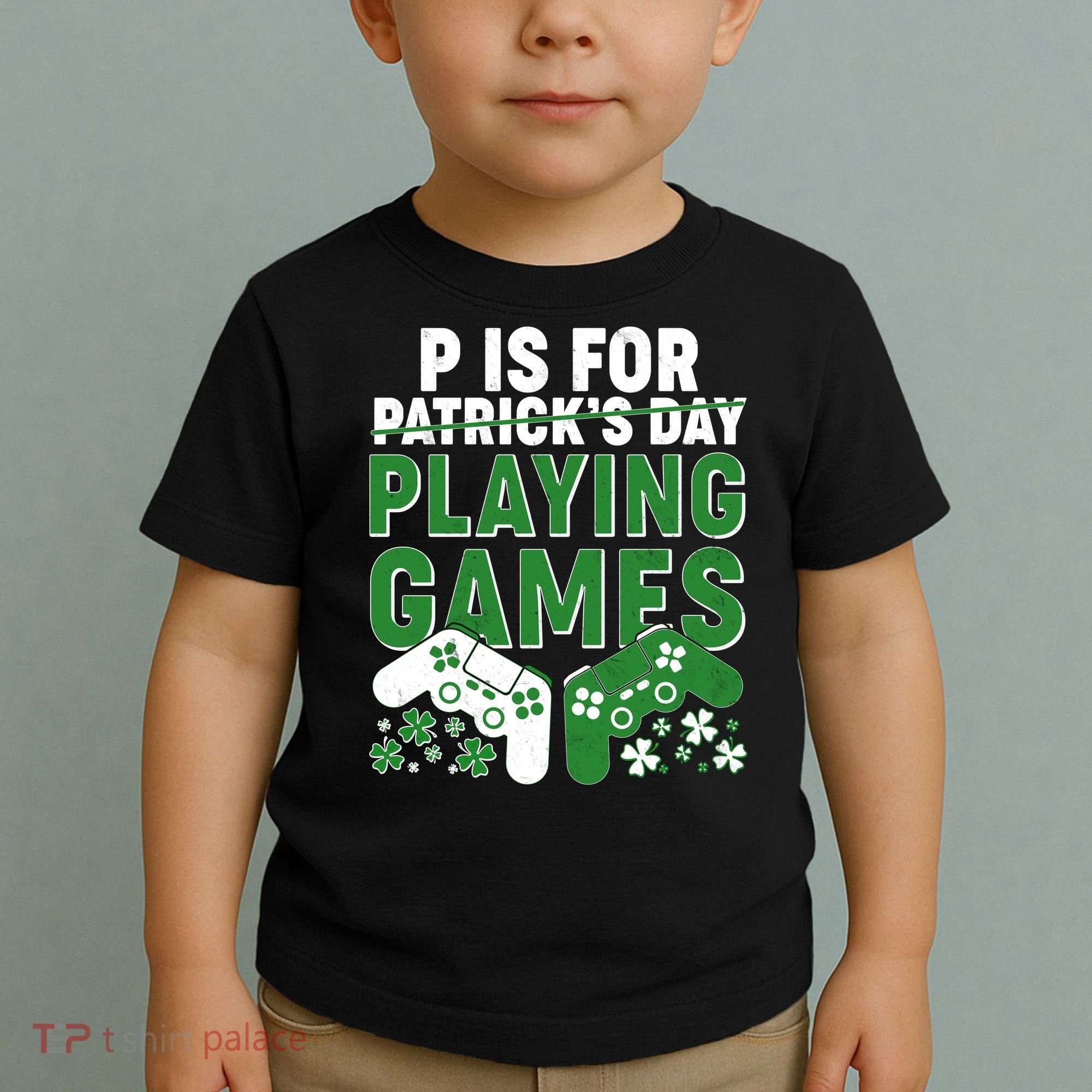 Cool St Patrick's Day P Is For Playing Games   Toddler T-Shirt