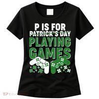 Cool St Patrick's Day P Is For Playing Games   Women's T-Shirt thumb 0