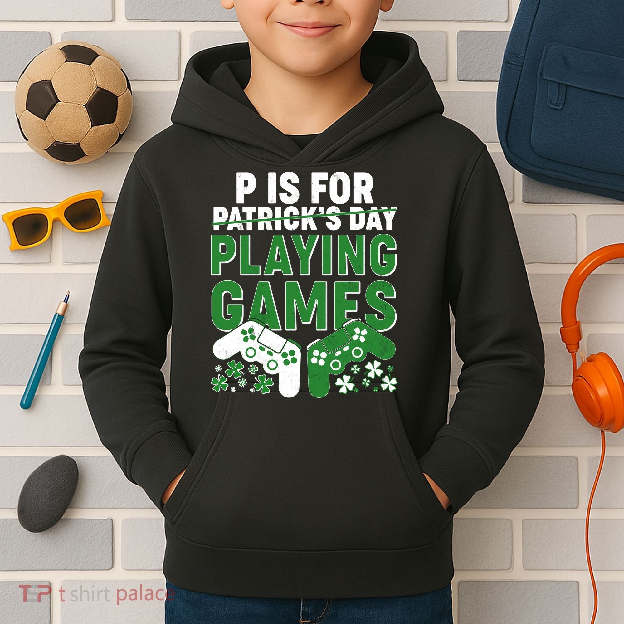 Cool St Patrick's Day P Is For Playing Games   Kids Hoodie