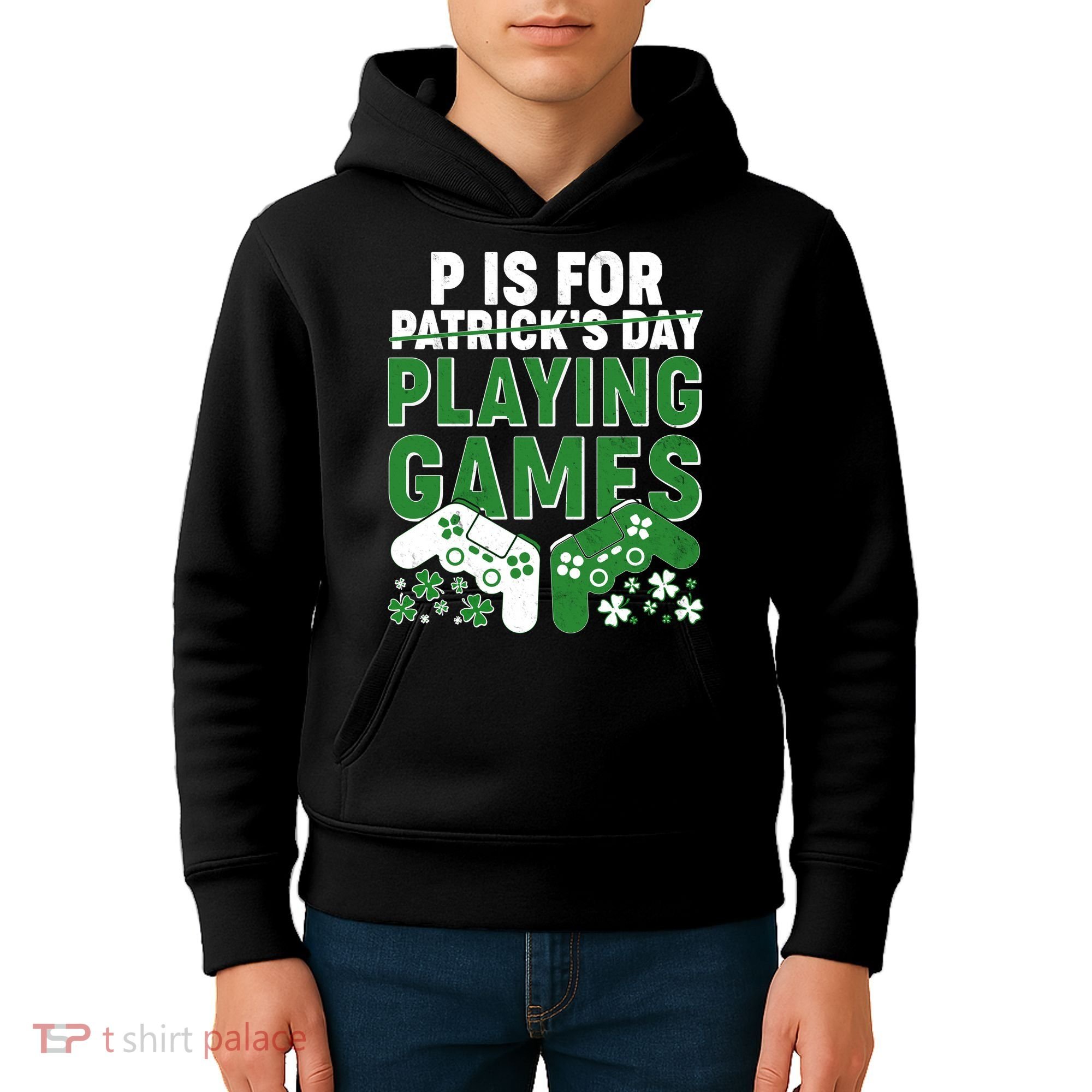 Cool St Patrick's Day P Is For Playing Games   Kids Hoodie