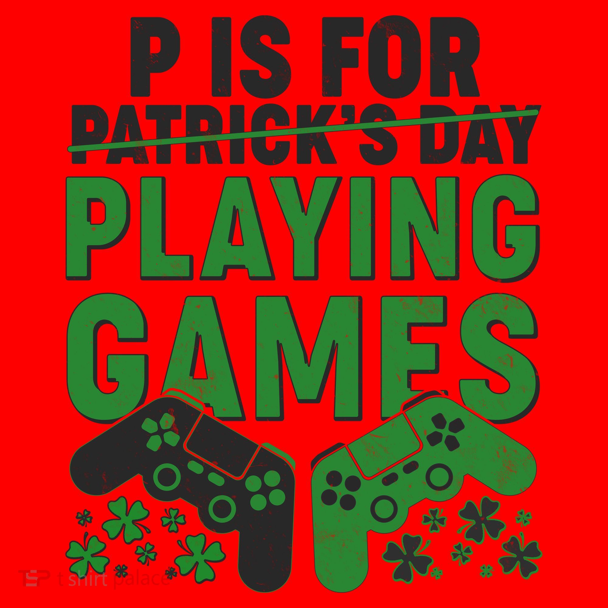 Cool St Patrick's Day P Is For Playing Games   Santa Hat