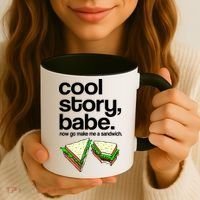 Cool Story Babe Now Make Me a Sandwich Coffee Mug thumb 3