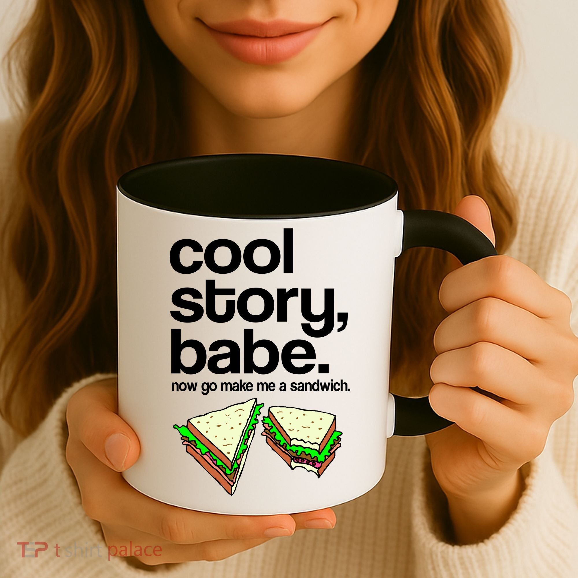 Cool Story Babe Now Make Me a Sandwich Coffee Mug