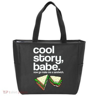 Cool Story Babe Now Make Me a Sandwich Tote Bag