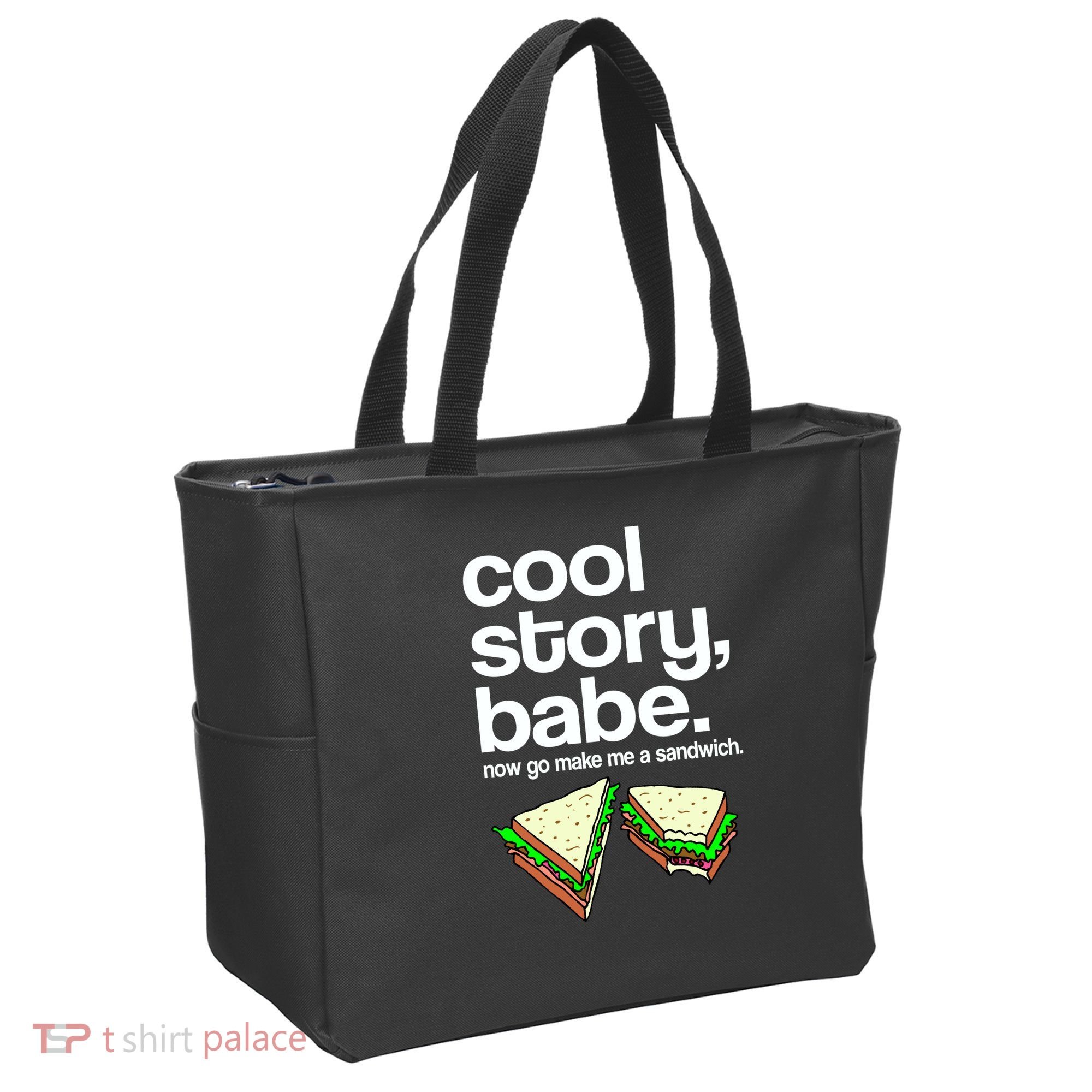Cool Story Babe Now Make Me a Sandwich Tote Bag