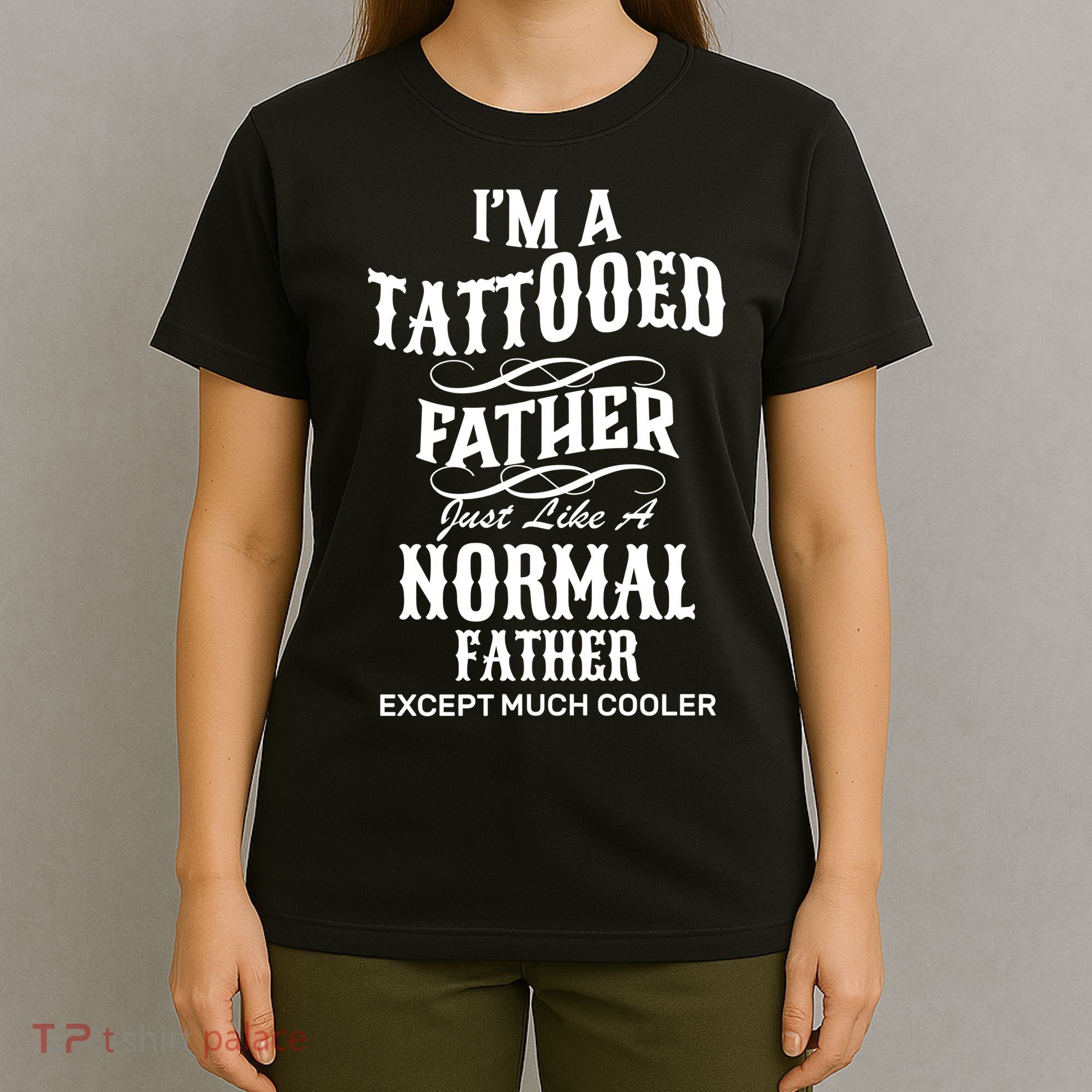 Cool Tattooed Father T-Shirt