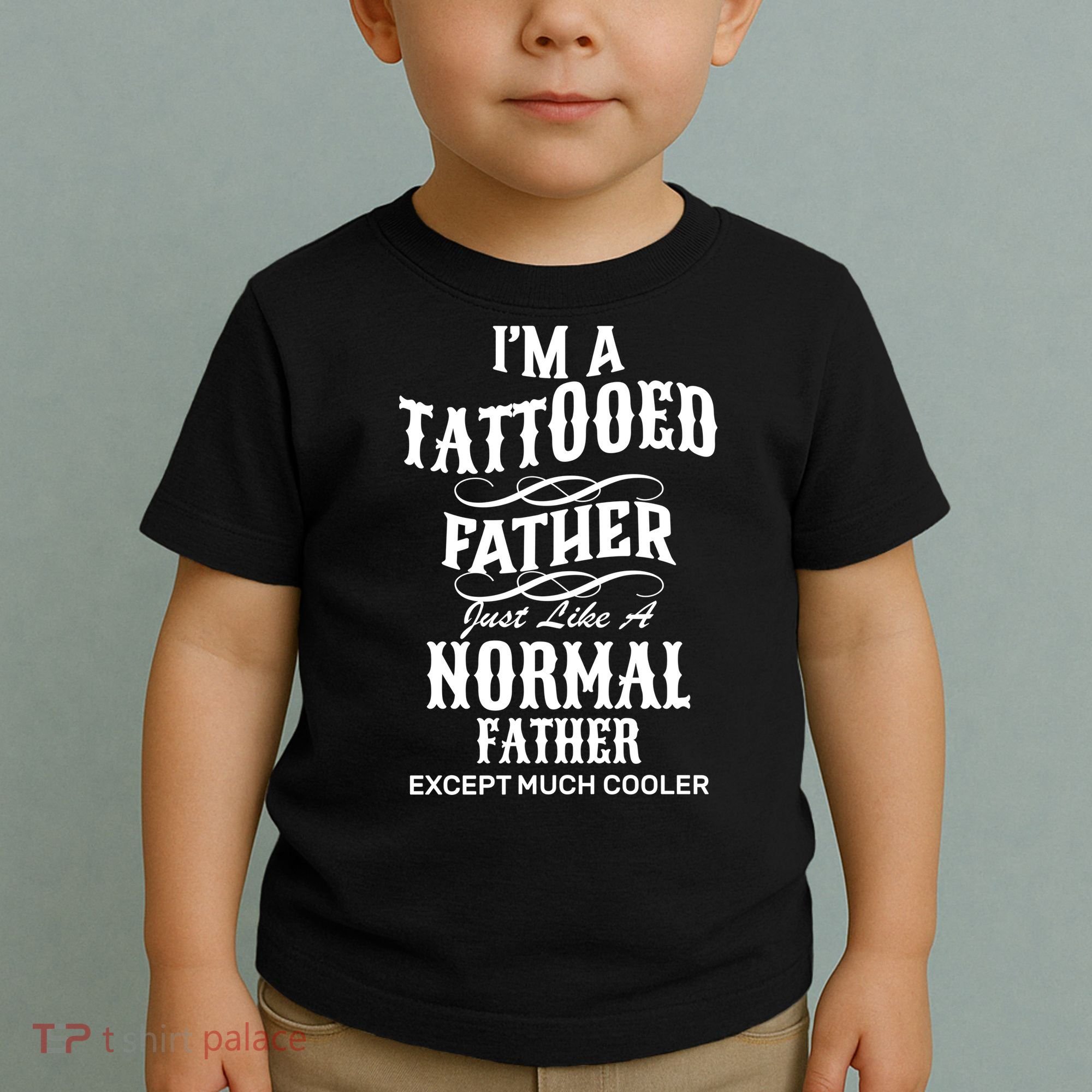 Cool Tattooed Father Toddler T-Shirt