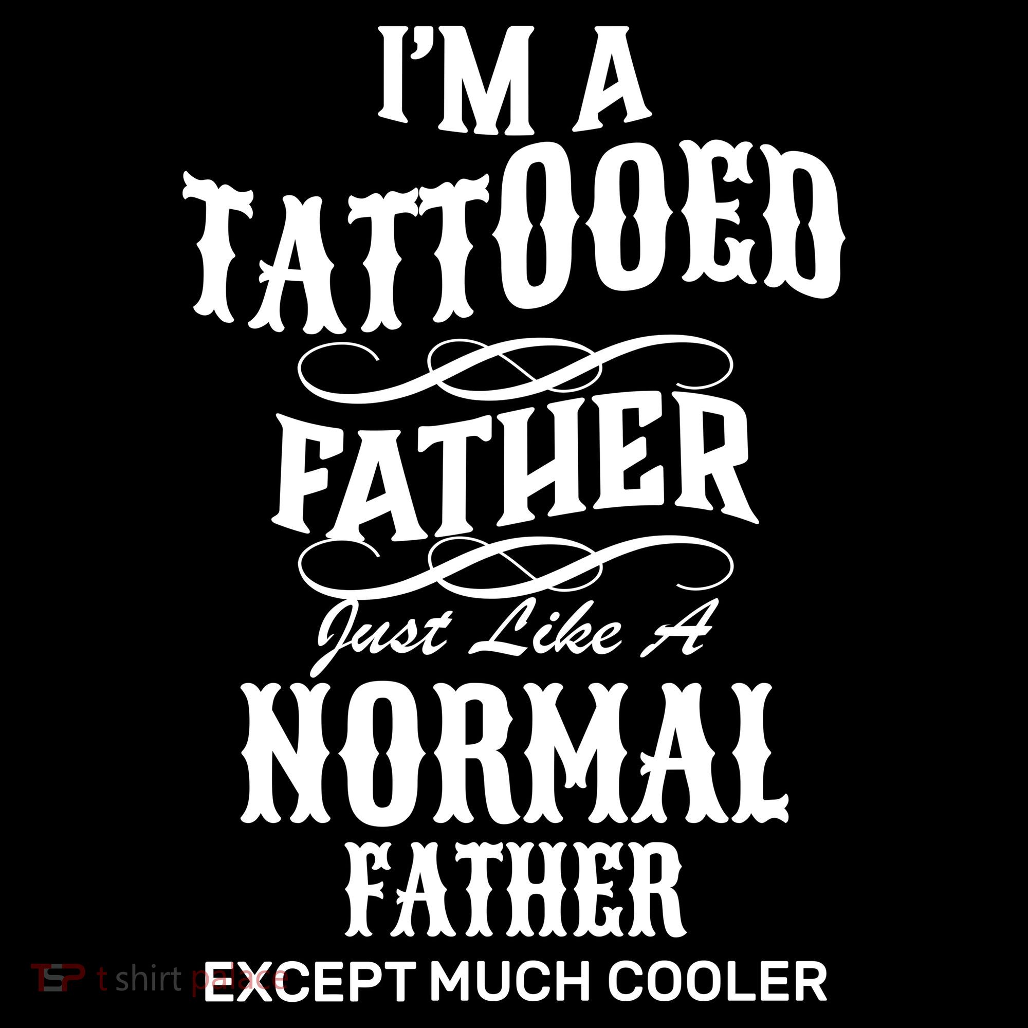 Cool Tattooed Father Toddler T-Shirt