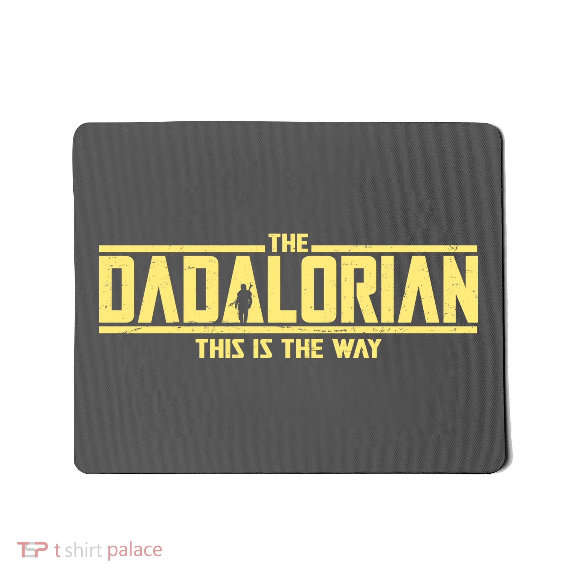 Cool The Dadalorian This Is The Way Mousepad