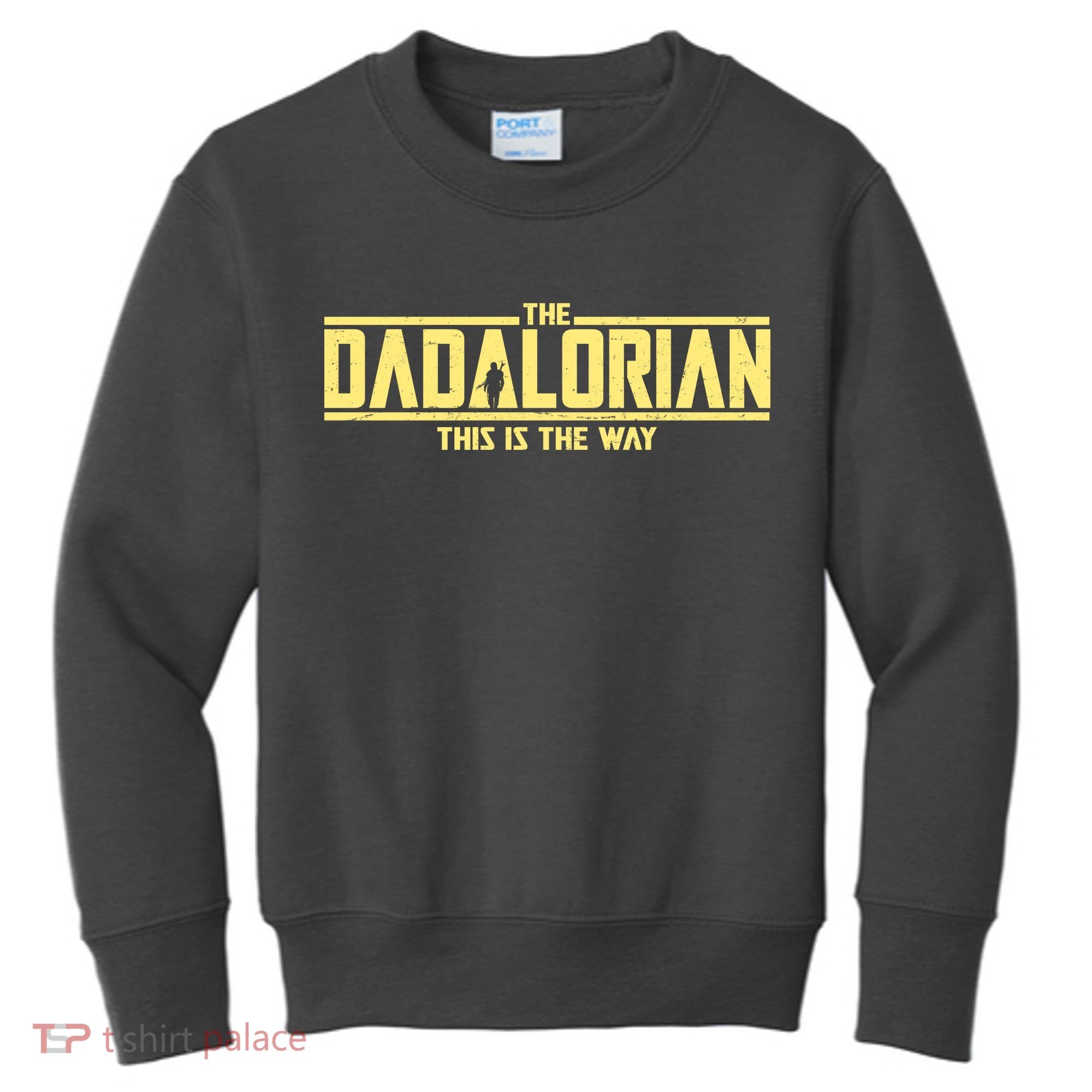 Cool The Dadalorian This Is The Way Kids Sweatshirt