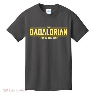 Cool The Dadalorian This Is The Way Kids T-Shirt