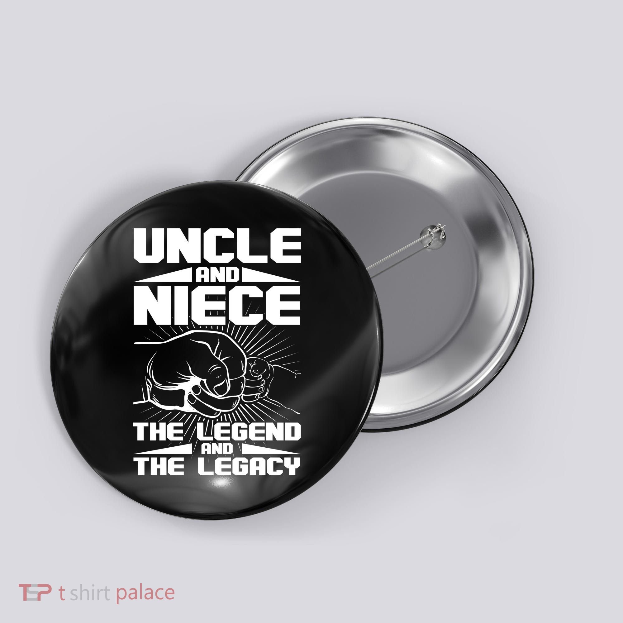 Cool Uncle And Niece The Legend And The Legacy Button