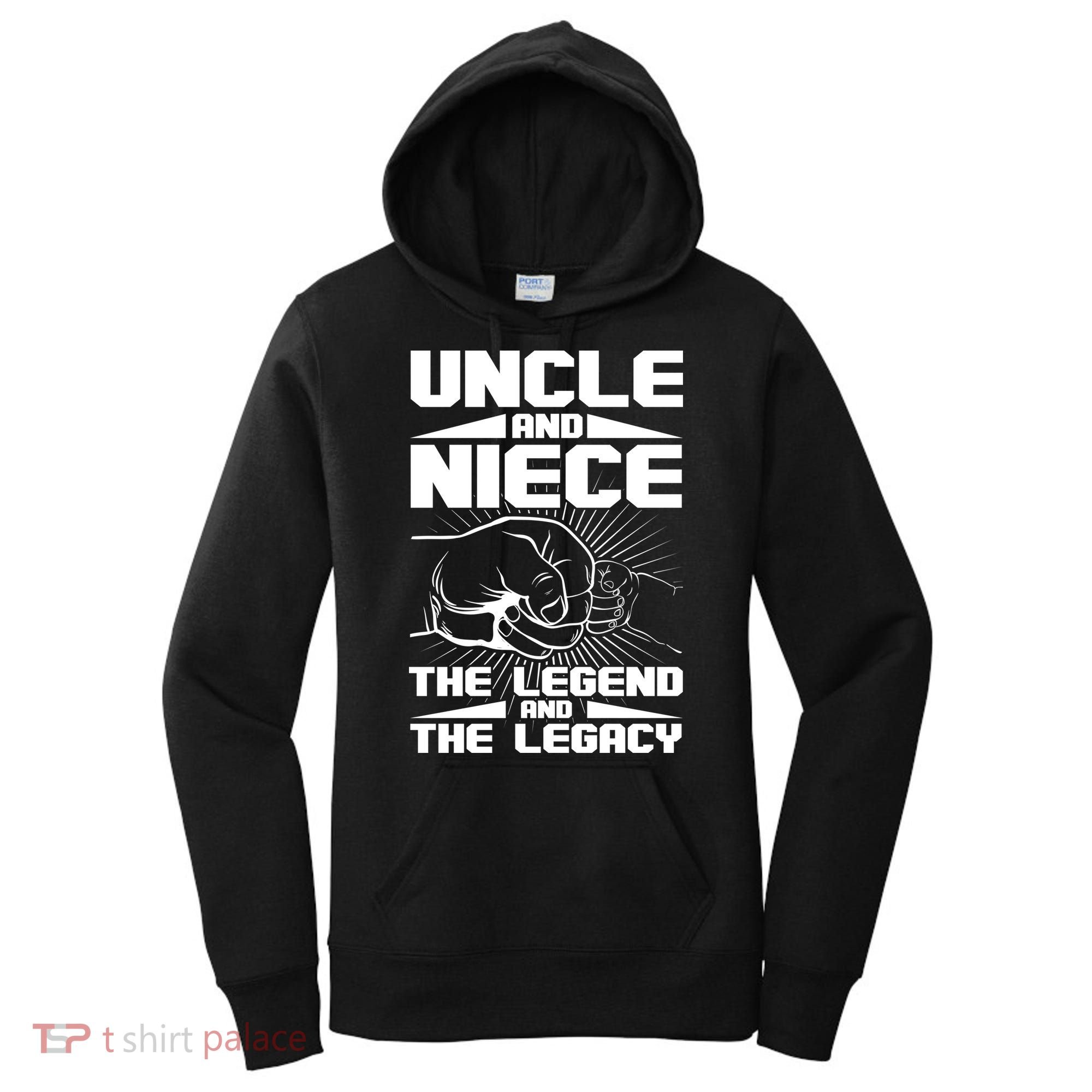 Cool Uncle And Niece The Legend And The Legacy Women's Hoodie