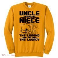Cool Uncle And Niece The Legend And The Legacy Sweatshirt thumb 0