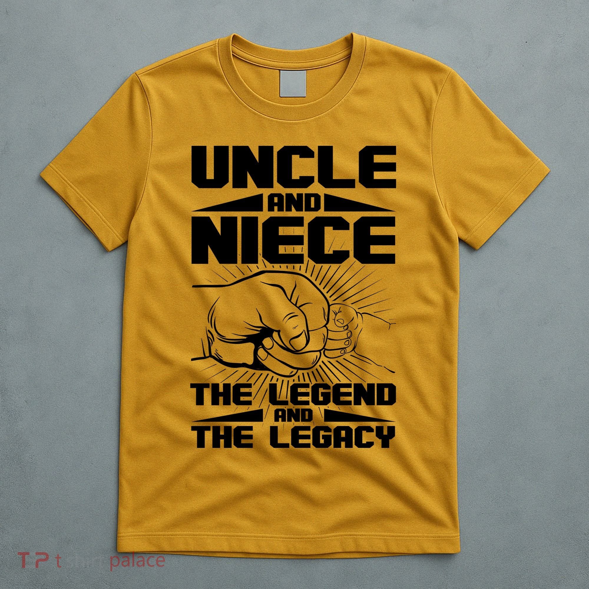 Cool Uncle And Niece The Legend And The Legacy T-Shirt