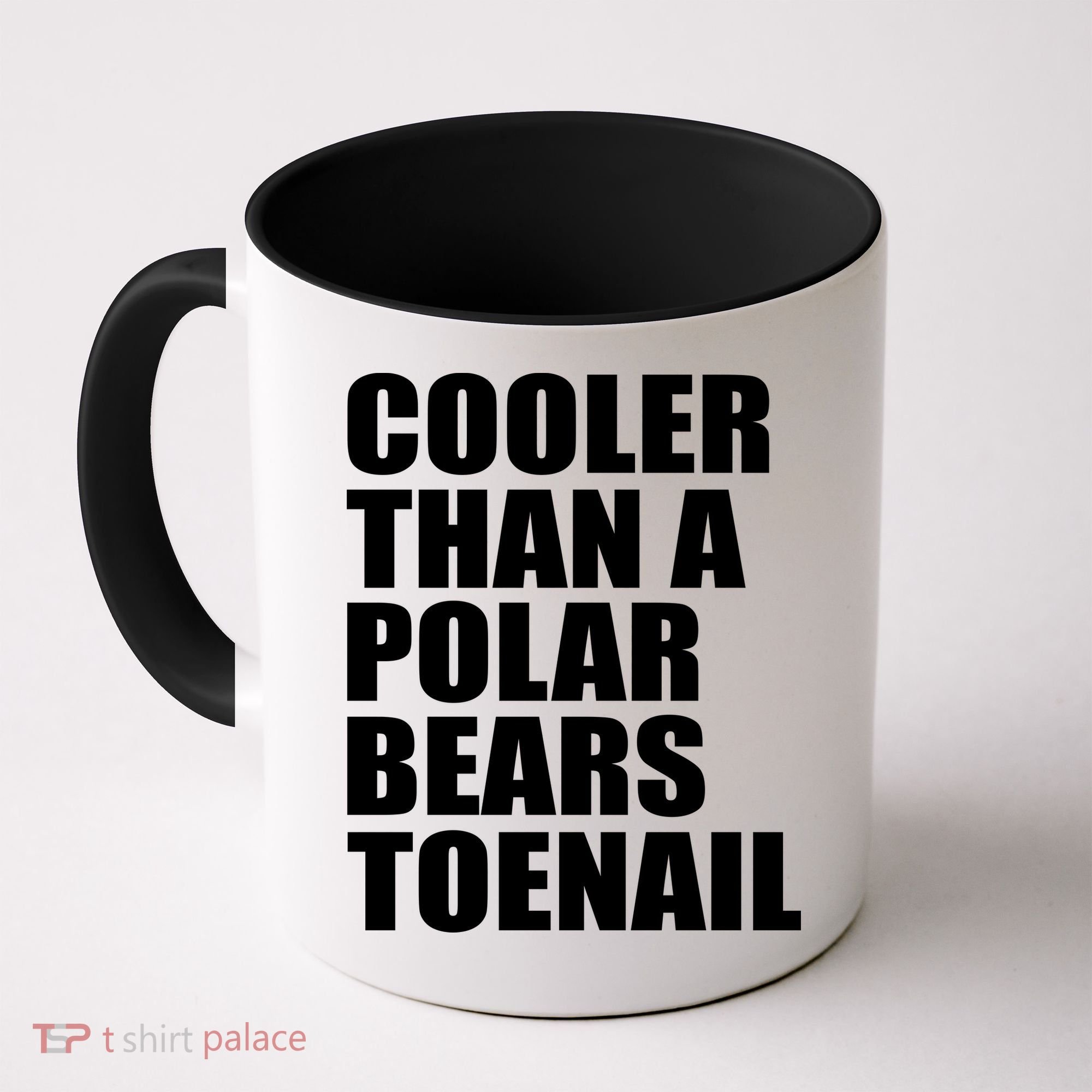 Cooler Than a Polar Bears Toenail Coffee Mug
