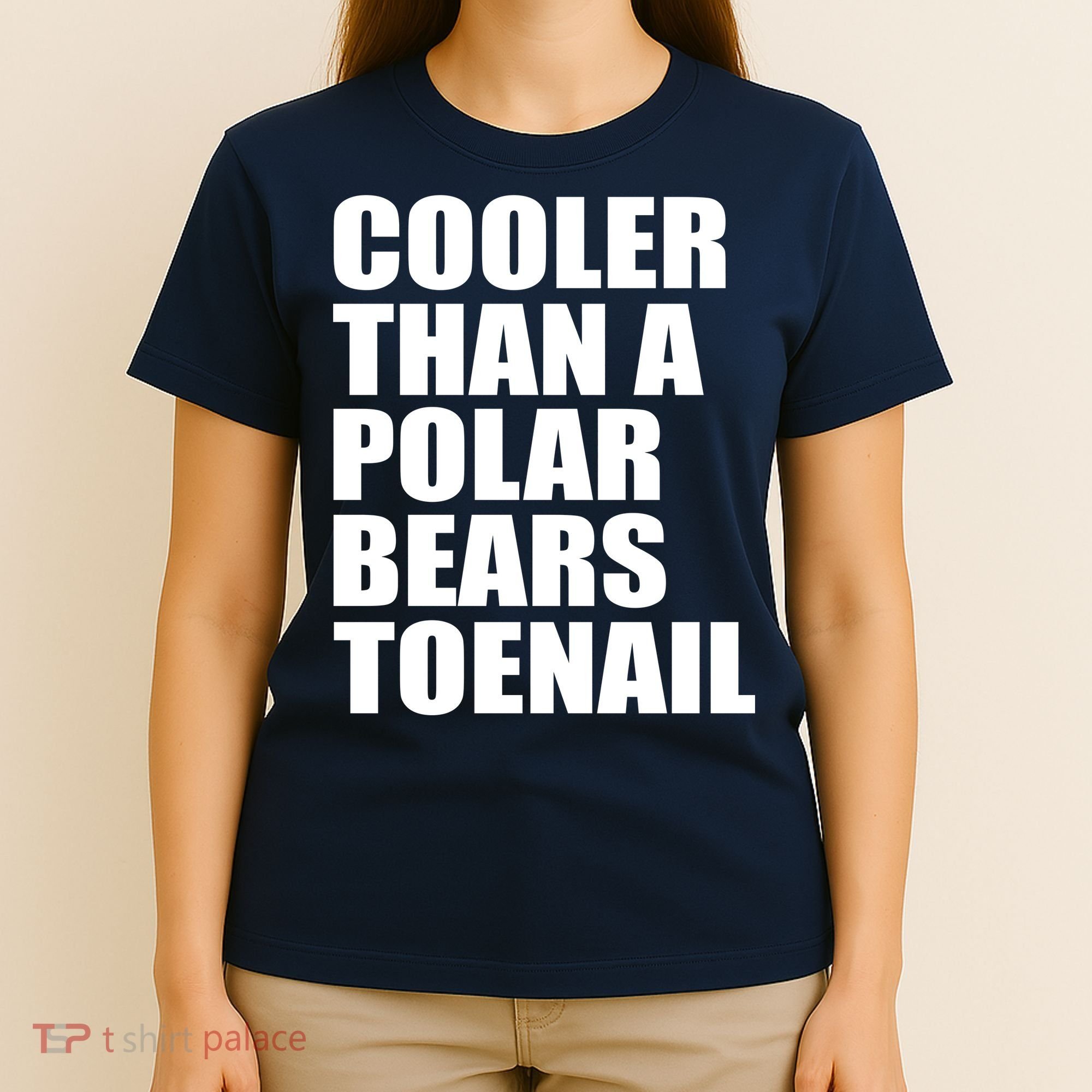 Cooler Than a Polar Bears Toenail T-Shirt