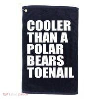 Cooler Than a Polar Bears Toenail Golf Towel thumb 0