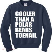 Cooler Than a Polar Bears Toenail Kids Sweatshirt thumb 0