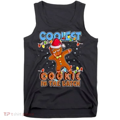 Coolest Cookie In The Batch Tank Top