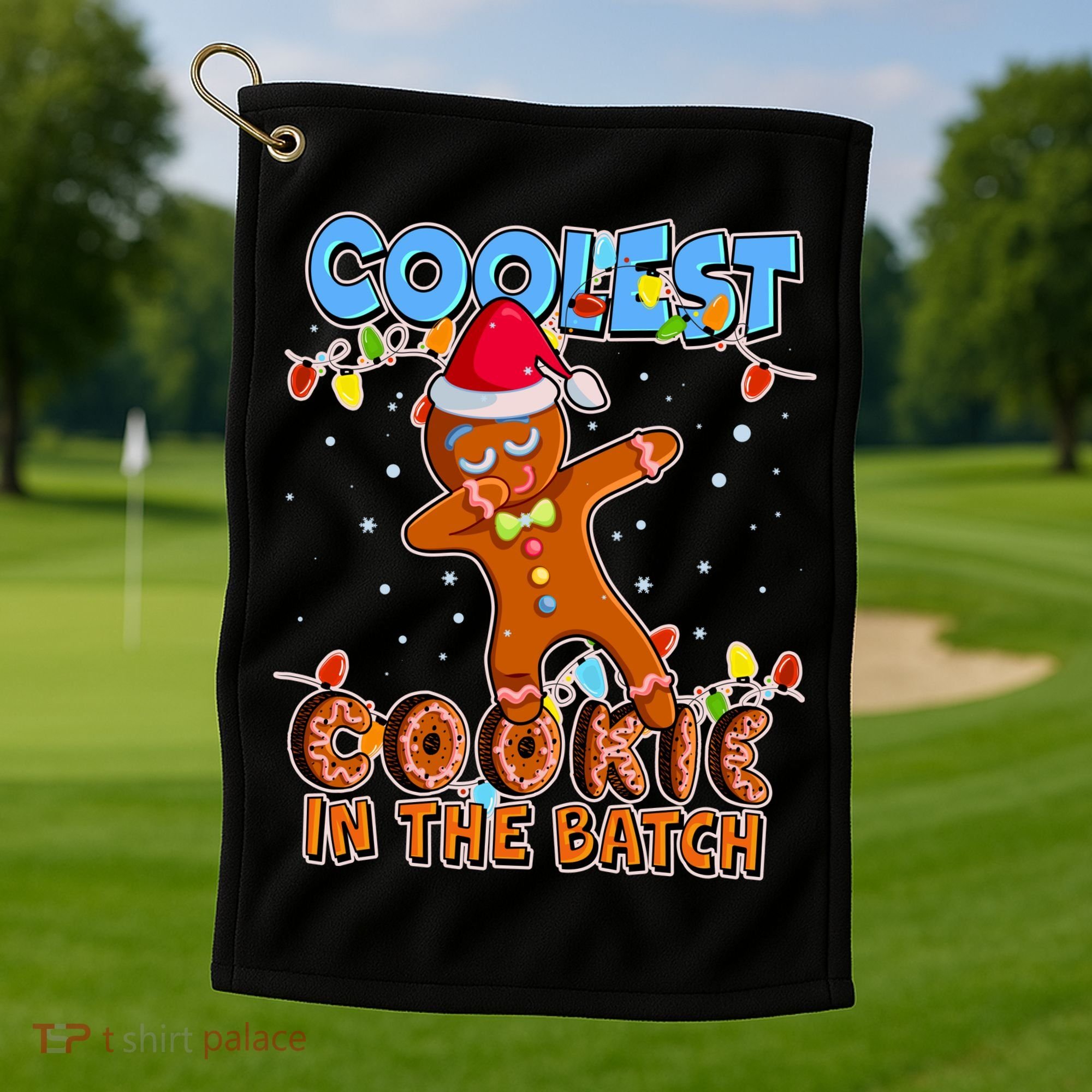 Coolest Cookie In The Batch Golf Towel