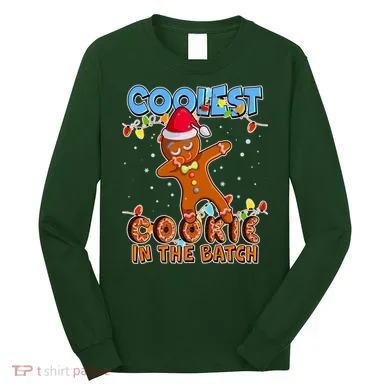 Coolest Cookie In The Batch Long Sleeve Shirt