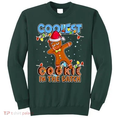 Coolest Cookie In The Batch Sweatshirt