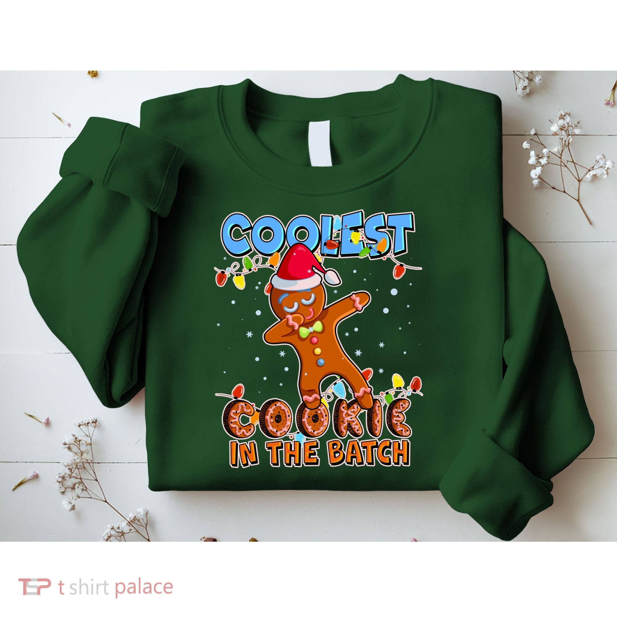 Coolest Cookie In The Batch Sweatshirt