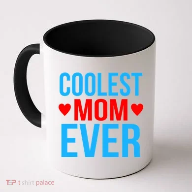 Coolest Mom Ever Hearts Coffee Mug