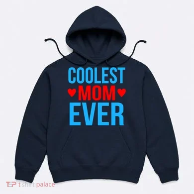 Coolest Mom Ever Hearts Hoodie