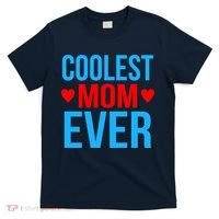 Coolest Mom Ever Hearts T-Shirt thumb 0