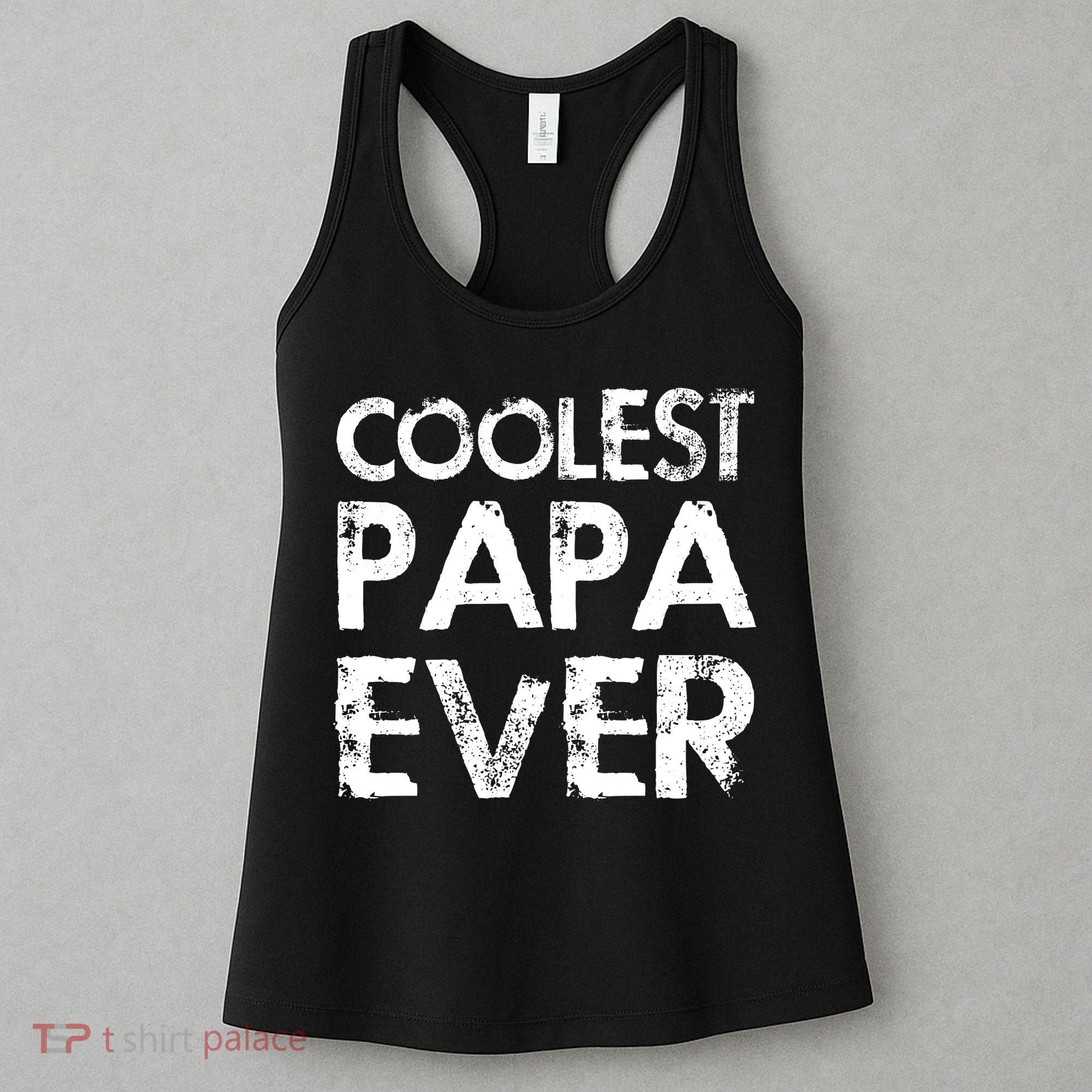 Coolest Papa Ever Women's Tank Top