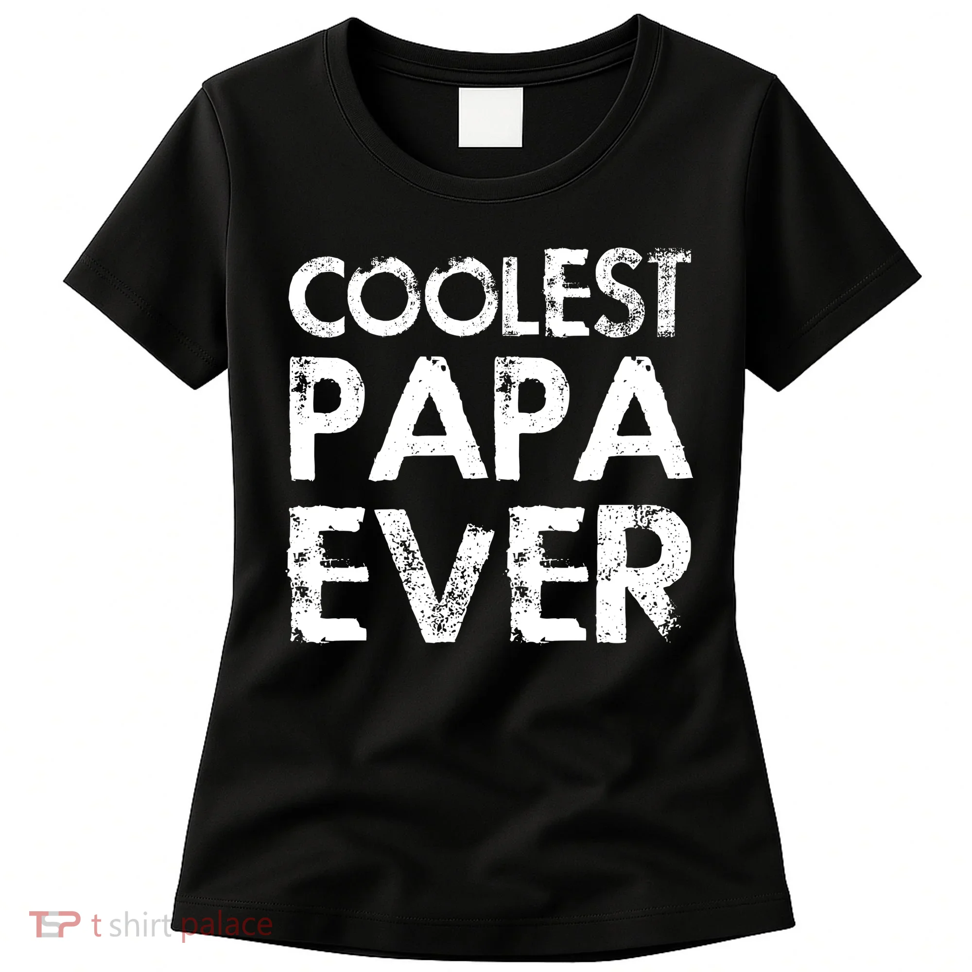 Coolest Papa Ever Women's T-Shirt