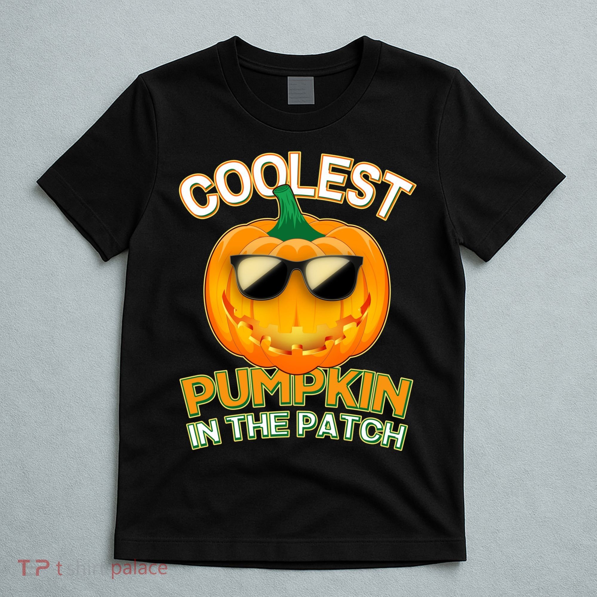 Coolest Pumpkin In The Patch T-Shirt