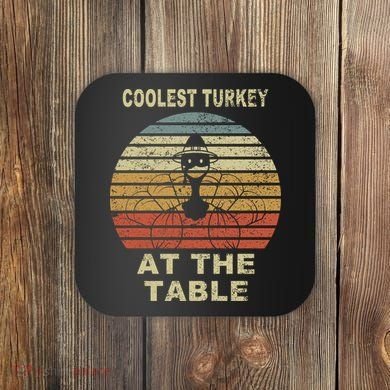 Coolest Turkey At The Table Vintage Coaster