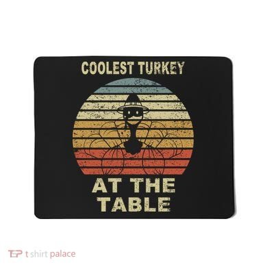 Coolest Turkey At The Table Vintage Mousepad