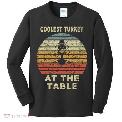 Coolest Turkey At The Table Vintage Kids Long Sleeve Shirt