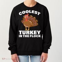 Coolest Turkey In The Flock Women's Sweatshirt thumb 0