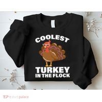 Coolest Turkey In The Flock Sweatshirt thumb 2